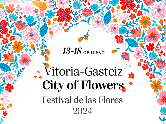 I. CITY OF FLOWERS VITORIA-GASTEIZ