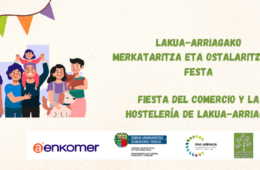 FIESTA DEL COMERCIO Y HOSTELERÍA DE LAKUA ARRIAGA 2025