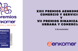 XXII PREMIOS AENKOMER AL COMERCIO Y SERVICIOS / VII PREMIOS DINAMIZACIÓN URBANA Y COMERCIAL