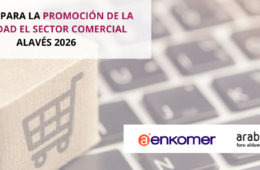 AYUDAS PARA LA PROMOCIÓN DE LA ACTIVIDAD EL SECTOR COMERCIAL ALAVÉS 2026